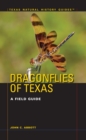 Dragonflies of Texas : A Field Guide - Book