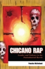 Chicano Rap : Gender and Violence in the Postindustrial Barrio - Book