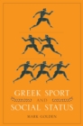 Greek Sport and Social Status - Book