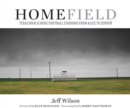 Home Field : Texas High School Football Stadiums from Alice to Zephyr - Book