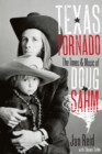 Texas Tornado : The Times and Music of Doug Sahm - Book