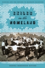 Exiled in the Homeland : Zionism and the Return to Mandate Palestine - Book