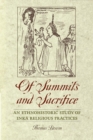 Of Summits and Sacrifice : An Ethnohistoric Study of Inka Religious Practices - Book