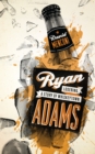 Ryan Adams : Losering, a Story of Whiskeytown - Book