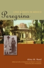 Peregrina : Love and Death in Mexico - Book
