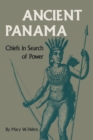 Ancient Panama : Chiefs in Search of Power - Book