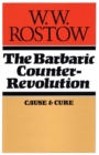 The Barbaric Counter Revolution : Cause and Cure - Book