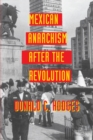 Mexican Anarchism after the Revolution - Book