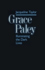 Grace Paley : Illuminating Dark Lives - Book