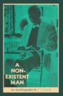 A Non-Existent Man : An Autobiography - Book