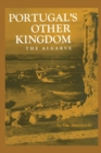 Portugal's Other Kingdom : The Algarve - Book