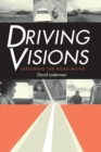 Driving Visions : Exploring the Road Movie - Book