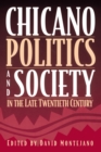 Chicano Politics and Society in the Late Twentieth Century - Book
