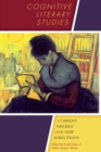Cognitive Literary Studies : Current Themes and New Directions - Book