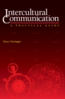 Intercultural Communication : A Practical Guide - Book