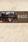 The Power of Huacas : Change and Resistance in the Andean World of Colonial Peru - Book