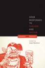 Arab Responses to Fascism and Nazism : Attraction and Repulsion - Book