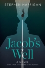 Jacob's Well : A Novel - eBook