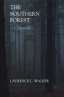 The Southern Forest : A Chronicle - Book
