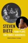 Steven Dietz : Four Plays for Family Audiences - Book