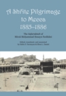 A Shi'ite Pilgrimage to Mecca, 1885-1886 : The Safarnameh of Mirza Mo?ammad ?osayn Farahani - Book