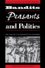 Bandits, Peasants, and Politics : The Case of "La Violencia" in Colombia - Book