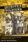 Quixote's Soldiers : A Local History of the Chicano Movement, 1966-1981 - eBook