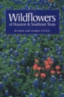 Wildflowers of Houston and Southeast Texas - Book