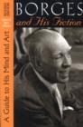 Borges and His Fiction : A Guide to His Mind and Art - eBook