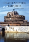 Death and the Emperor : Roman Imperial Funerary Monuments from Augustus to Marcus Aurelius - eBook