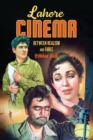 Lahore Cinema : Between Realism and Fable - Book