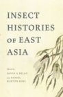 Insect Histories of East Asia - Book