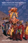 Religious Revival in the Tibetan Borderlands : The Premi of Southwest China - eBook