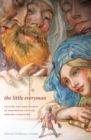 The Little Everyman : Stature and Masculinity in Eighteenth-Century English Literature - eBook