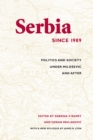 Serbia Since 1989 : Politics and Society under Milosevic and After - eBook