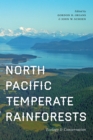 North Pacific Temperate Rainforests : Ecology and Conservation - eBook