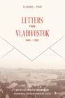 Letters from Vladivostock, 1894-1930 - eBook