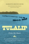 Tulalip, From My Heart : An Autobiographical Account of a Reservation Community - eBook