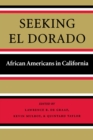 Seeking El Dorado : African Americans in California - eBook