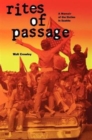 Rites of Passage : A Memoir of the Sixties in Seattle - Book
