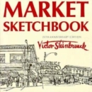 Market Sketchbook : 25th Anniversary Edition - Book