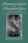 Mountain Gloom and Mountain Glory : The Development of the Aesthetics of the Infinite - Book