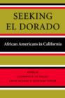 Seeking El Dorado : African Americans in California - Book