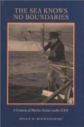 The Sea Knows No Boundaries : A Century of Marine Science under ICES - Book