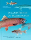 Inland Fishes of Washington : Revised and Expanded - Book