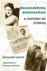 Remembering Ahanagran : A History of Stories - Book
