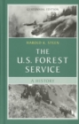 The U.S. Forest Service : A Centennial History - Book