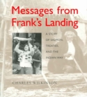Messages from Frank’s Landing : A Story of Salmon, Treaties, and the Indian Way - Book