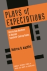 Plays of Expectations : Intertextual Relations in Russian Twentieth-Century Drama - Book