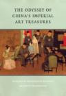 The Odyssey of China's Imperial Art Treasures - Book
